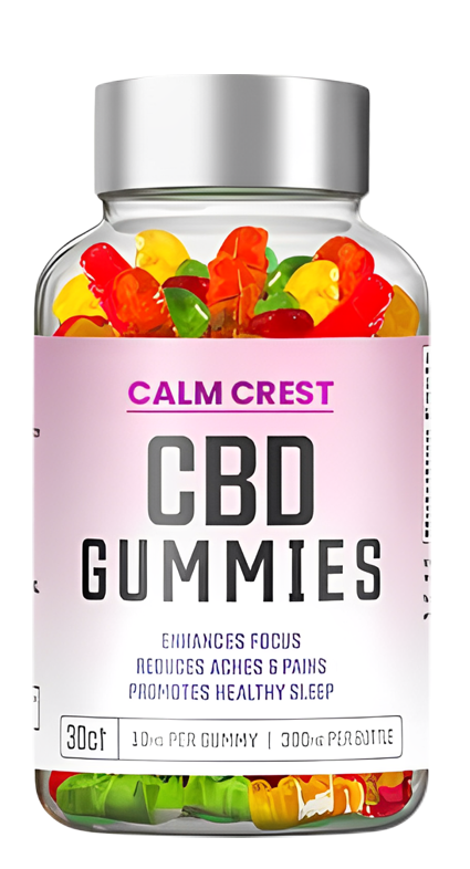 6 Incredible Calm Crest Cbd Me Gummies Transformations